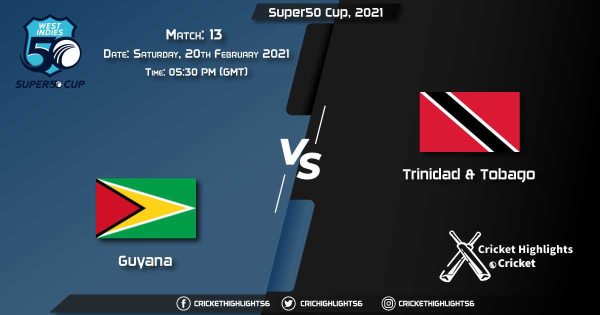 Guyana-vs-Trinidad-&-Tobago,-Match-13,-February-20,-2021-Live-Cricket-Score,-Super50-Cup,-2021