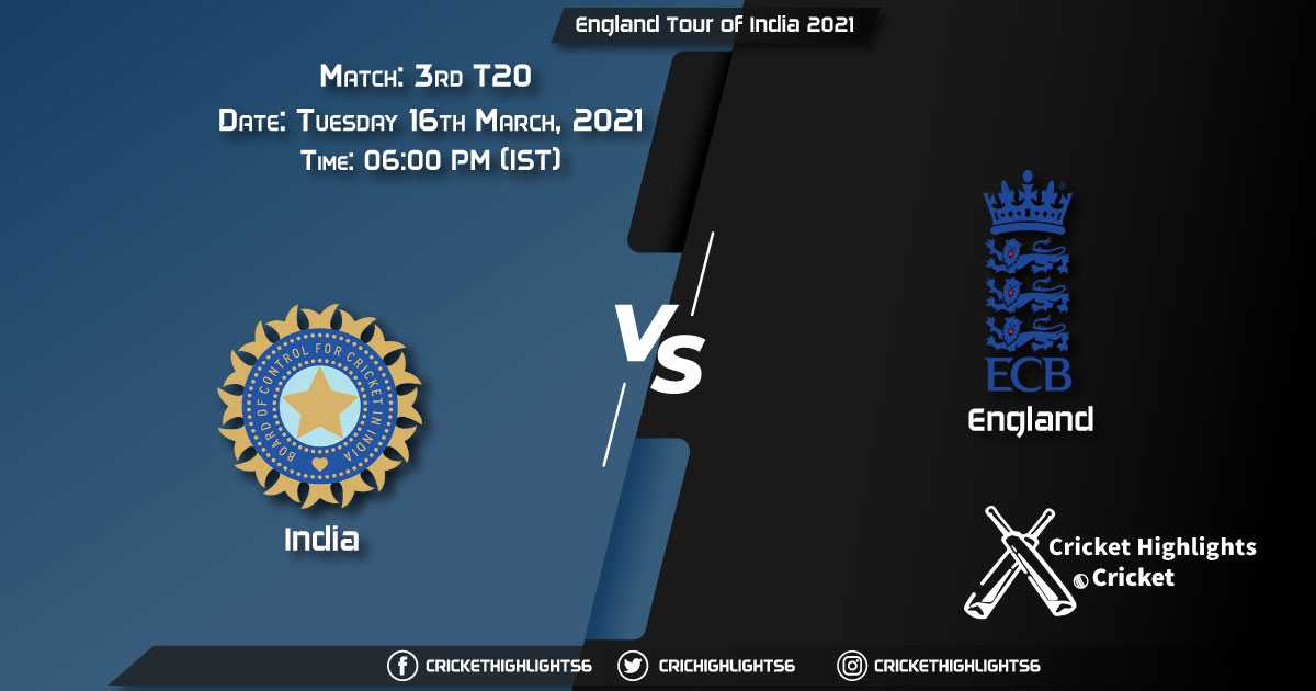 India-vs-England,-3rd-T20,-16-March,-2021-Live-Cricket-Score,-England-tour-of-India,-2021