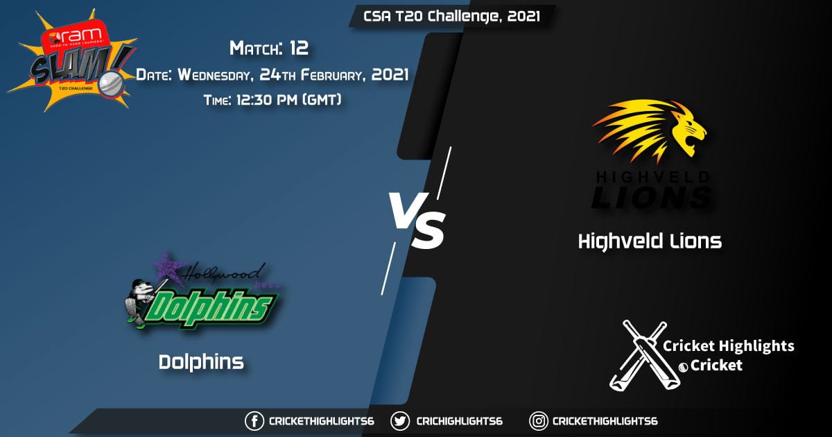 Dolphins-vs-Highveld-Lions,-Match-12,-February-24,-2021-Live-Cricket-Score,-CSA-T20-Challenge,-2021