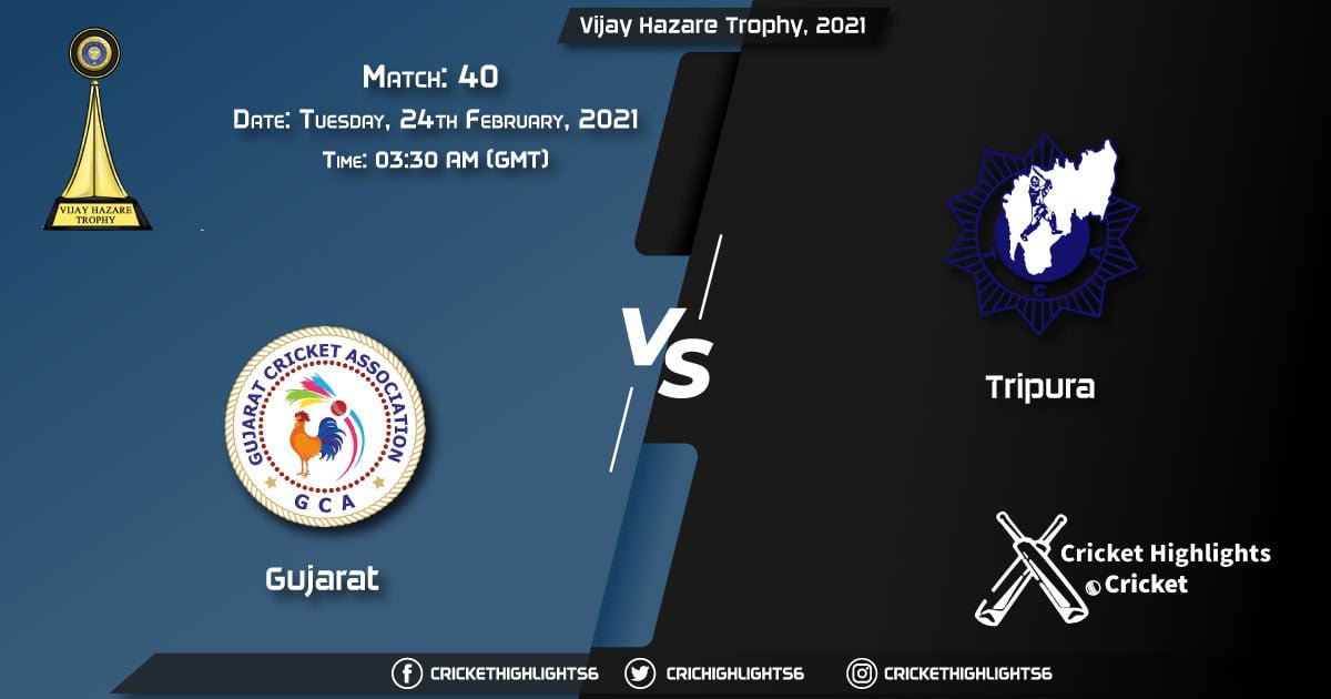 Gujarat-vs-Tripura,-Match-40,-February-24,-2021-Live-Cricket-Score,-Vijay-Hazare-Trophy,-2021