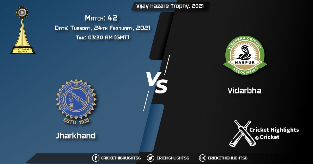 Jharkhand-vs-Vidarbha,-Match-42,-February-24,-2021-Live-Cricket-Score,-Vijay-Hazare-Trophy,-2021