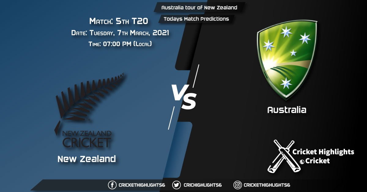Australia tour of New Zealand, 5th T20 Match: New Zealand vs Australia, Playing 11 & Todays Match Predictions