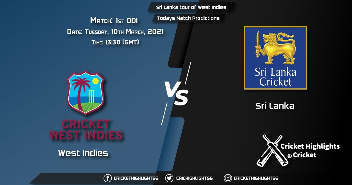 Sri Lanka tour of West Indies 2021, 1st ODI Match: West Indies vs Sri Lanka, Playing 11 & Todays Match Predictions