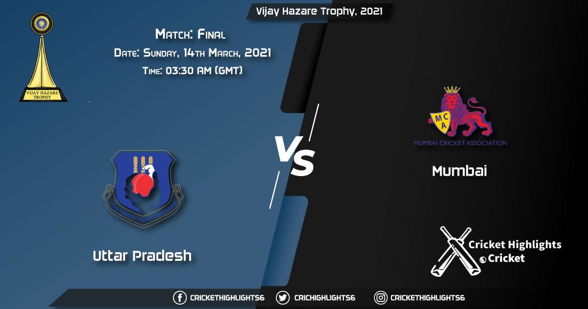 Uttar-Pradesh-vs-Mumbai,-Final,-March-14,-2021-Live-Cricket-Score,-Vijay-Hazare-Trophy,-2021