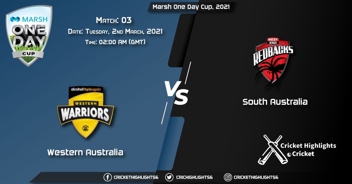 Western-Australia-vs-South-Australia,-Match-3,-March-2,-2021-Live-Cricket-Score,-Marsh-One-Day-Cup,-2021
