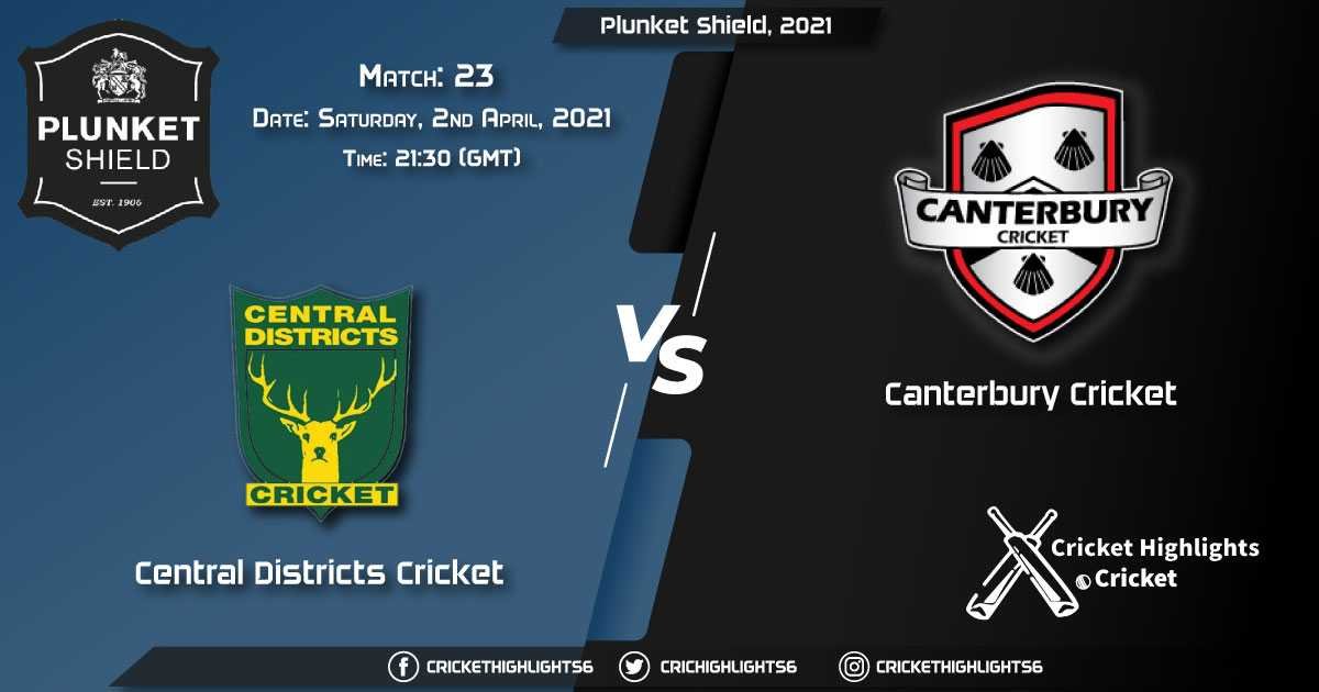 CD vs CTB Live Scorecard, Match 23, April 02, 2021 Live Cricket Score, Plunket Shield, 2021