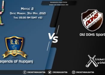 LOR vs DOHS, Live Scorecard, Match 2, May 31, 2021, Live Cricket Score, Bangabandhu Dhaka Premier Division T20 Cricket League, 2021
