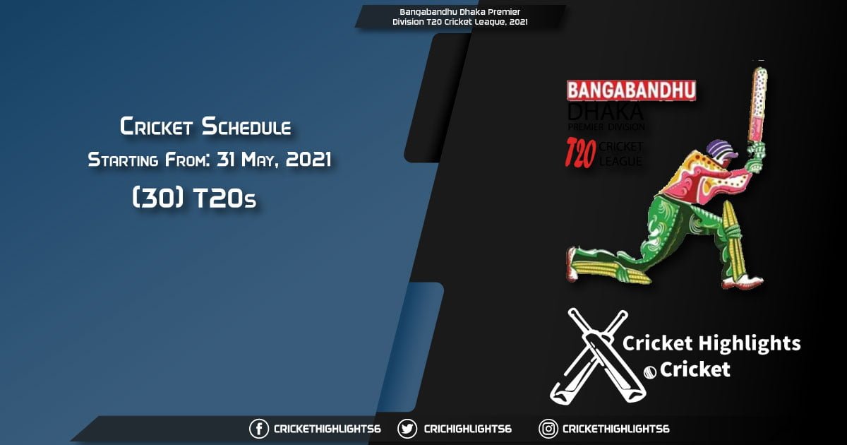 Bangabandhu Dhaka Premier Division T20 Cricket League, 2021, Match 82: LOR vs PAR, Playing 11 & Today's Match Predictions