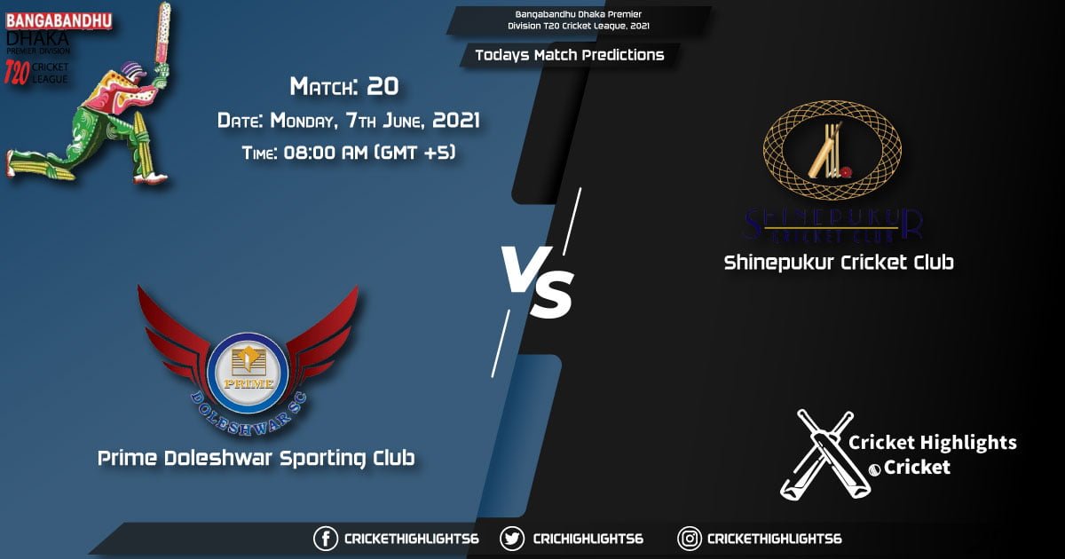 Bangabandhu Dhaka Premier Division T20 Cricket League, 2021, Match 20 PDSC vs SCC, Playing 11 & Today's Match Predictions