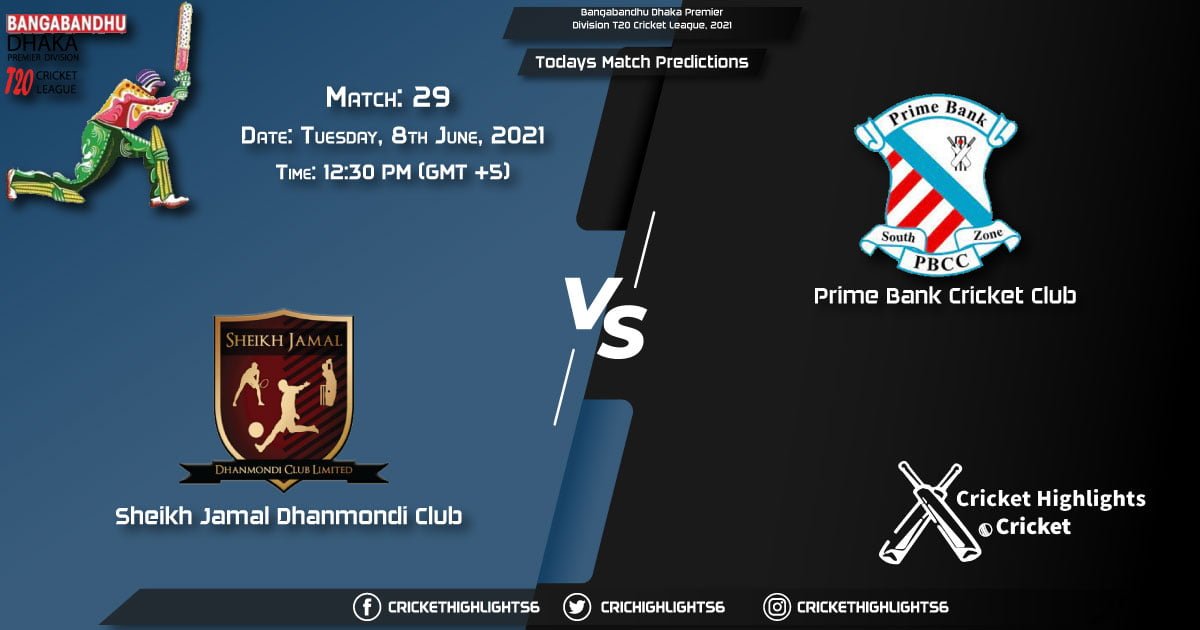 Bangabandhu Dhaka Premier Division T20 Cricket League, 2021, Match 29 SJDC vs PBCC, Playing 11 & Today's Match Predictions