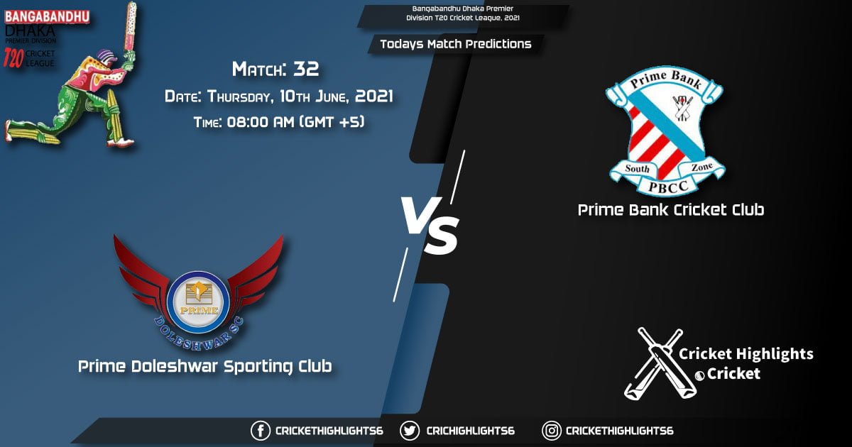 Bangabandhu Dhaka Premier Division T20 Cricket League, 2021, Match 32 PDSC vs PBCC, Playing 11 & Today's Match Predictions