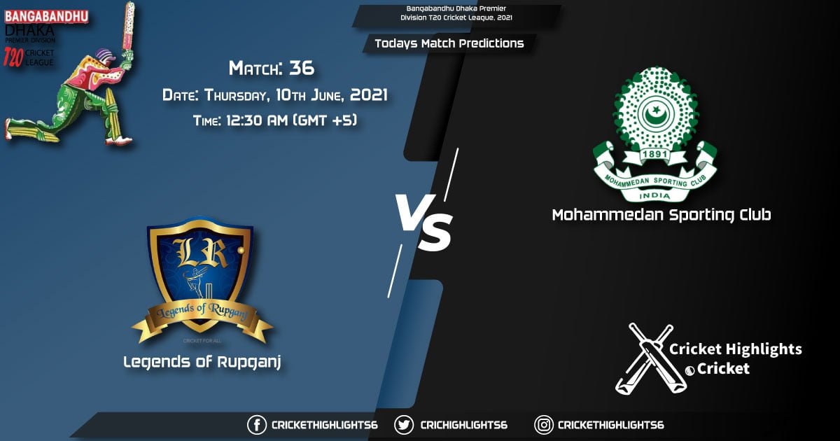 Bangabandhu Dhaka Premier Division T20 Cricket League, 2021, Match 36 LOR vs MSC, Playing 11 & Today's Match Predictions