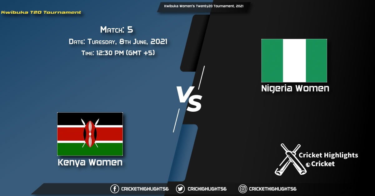 Kwibuka Women’s Twenty20 Tournament, 2021 Live Match 5, KEN-W vs NIG-W LIVE Streaming for free, When, Where, How to Watch