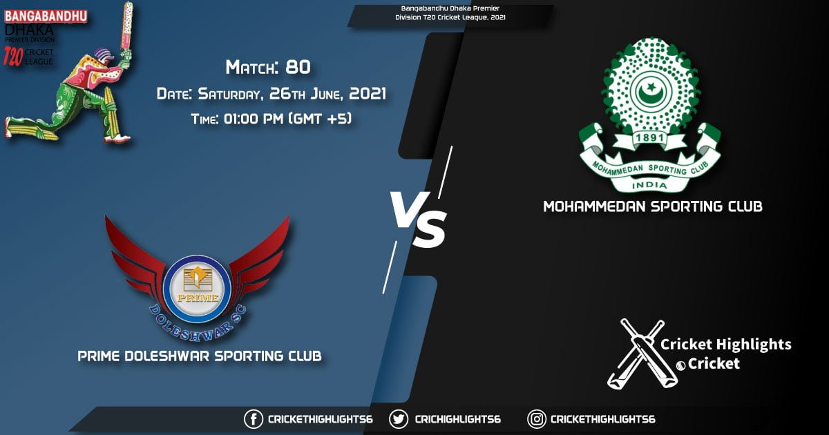 PDSC vs MSC, Live Scorecard, Match 80, June 26, 2021, Live Cricket Score, Bangabandhu Dhaka Premier Division T20 Cricket League, 2021