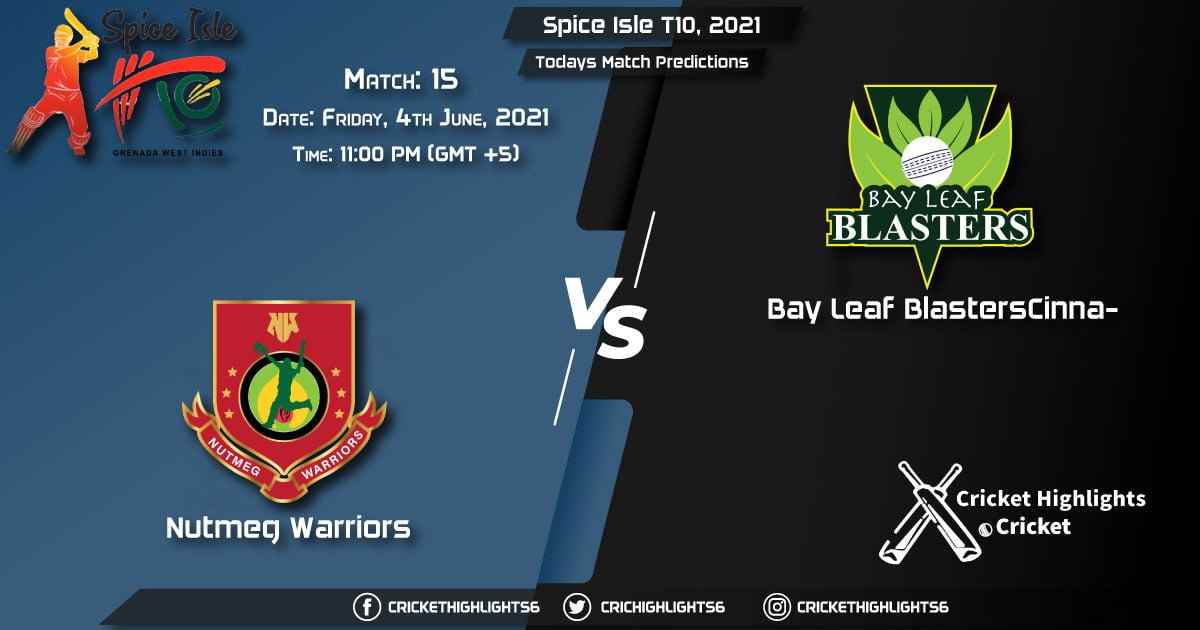 Spice Isle T10, 2021, Match 15 NW vs BLB, Playing 11 & Today's Match Predictions