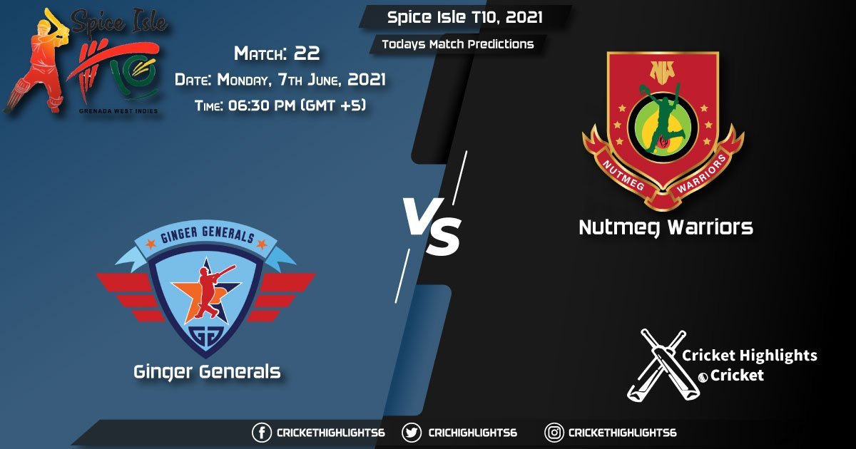 Spice Isle T10, 2021, Match 22 GG vs NW, Playing 11 & Today's Match Predictions