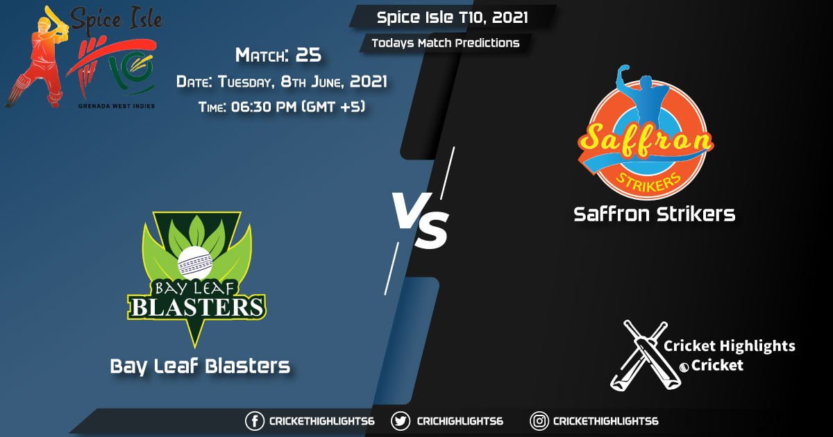 Spice Isle T10, 2021, Match 25 BLB vs SS, Playing 11 & Today's Match Predictions