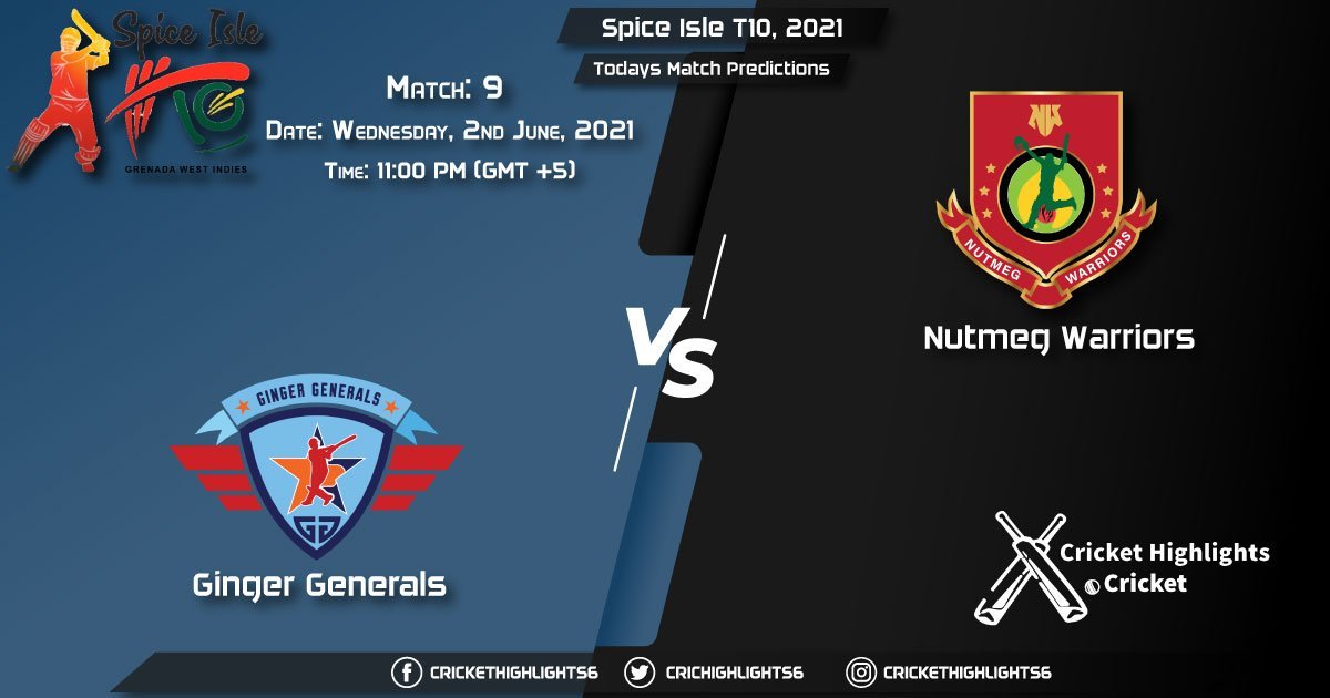 Spice Isle T10, 2021, Match 9 GG vs NW, Playing 11 & Today's Match Predictions