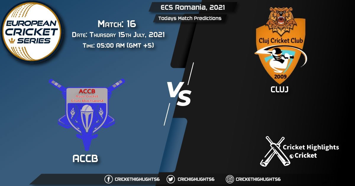 ECS Romania, 2021, Match 16 ACCB vs CLJ, Playing 11 & Today's Match Predictions