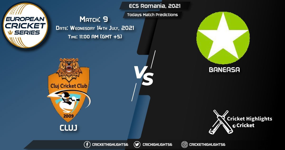 ECS Romania, 2021, Match 9 CLJ vs BAN, Playing 11 & Today's Match Predictions