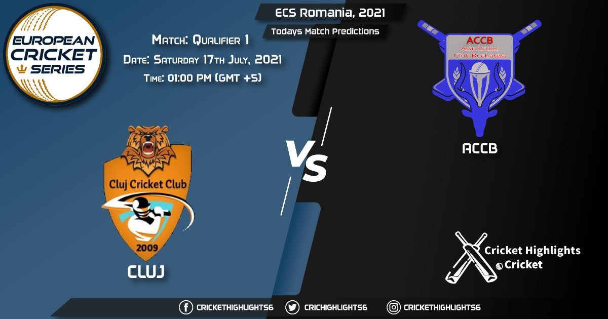 ECS Romania, 2021, Match Qualifier 1 CLJ vs ACCB, Playing 11 & Today's Match Predictions