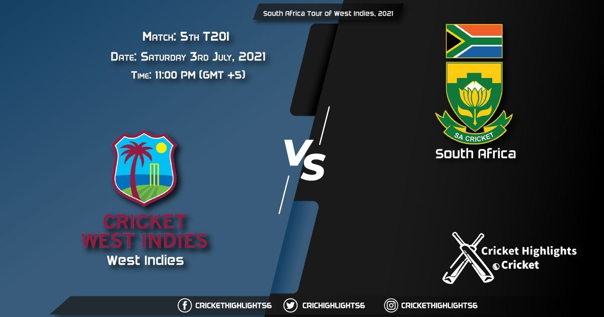 South Africa Tour of West Indies, 2021 Live Match 5th T20I, WI vs SA LIVE Streaming for free, When, Where, How to Watch