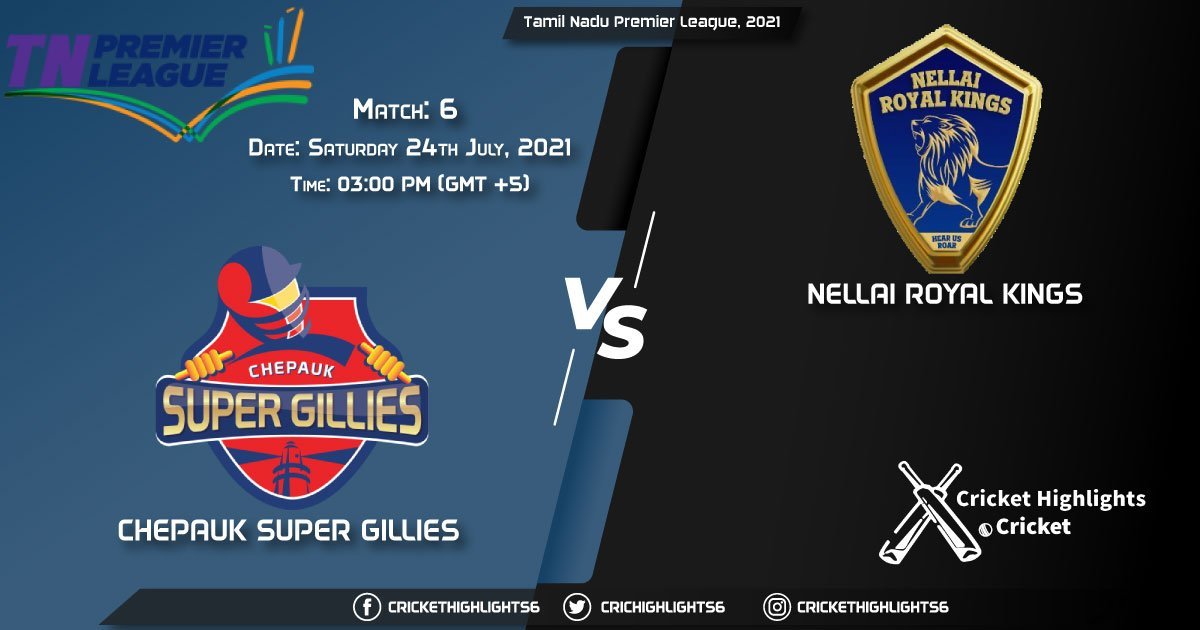 Tamil Nadu Premier League, 2021 Live Match 6, CSG vs NRK LIVE Streaming for free, When, Where, How to Watch