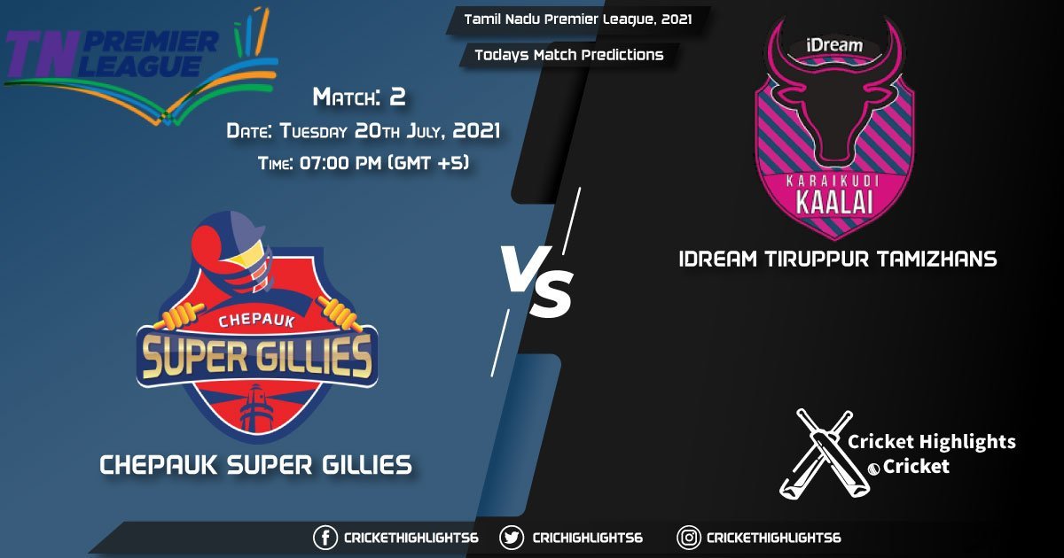 Tamil Nadu Premier League, 2021, Match 2 CSG vs ITT, Playing 11 & Today's Match Predictions