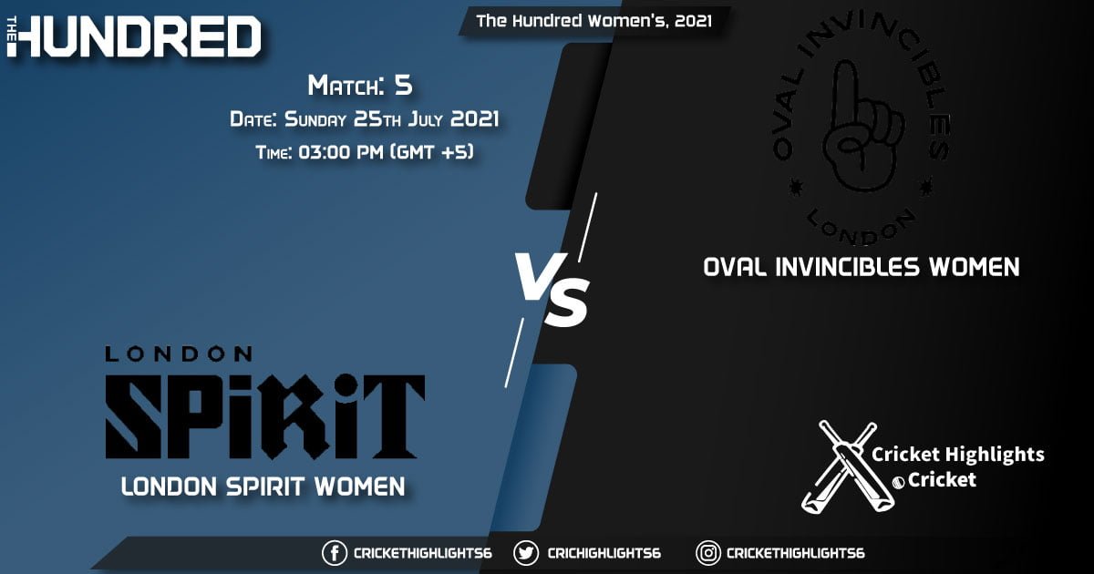 The Hundred Women’s, 2021 Live Match 5, LNS-W vs OVI-W LIVE Streaming for free, When, Where, How to Watch