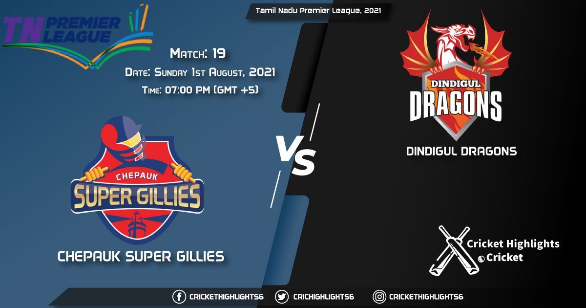 CSG vs DD, Live Scorecard, Match 19, August 1, Live Cricket Score, Tamil Nadu Premier League, 2021