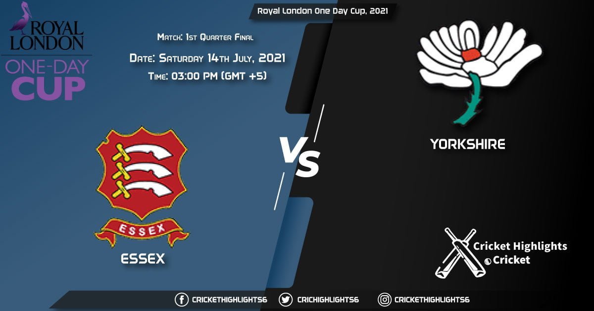 ESS vs YOR, Live Scorecard, Match 1st Quarter Final, August 14, 2021, Live Cricket Score, Royal London One-Day Cup, 2021