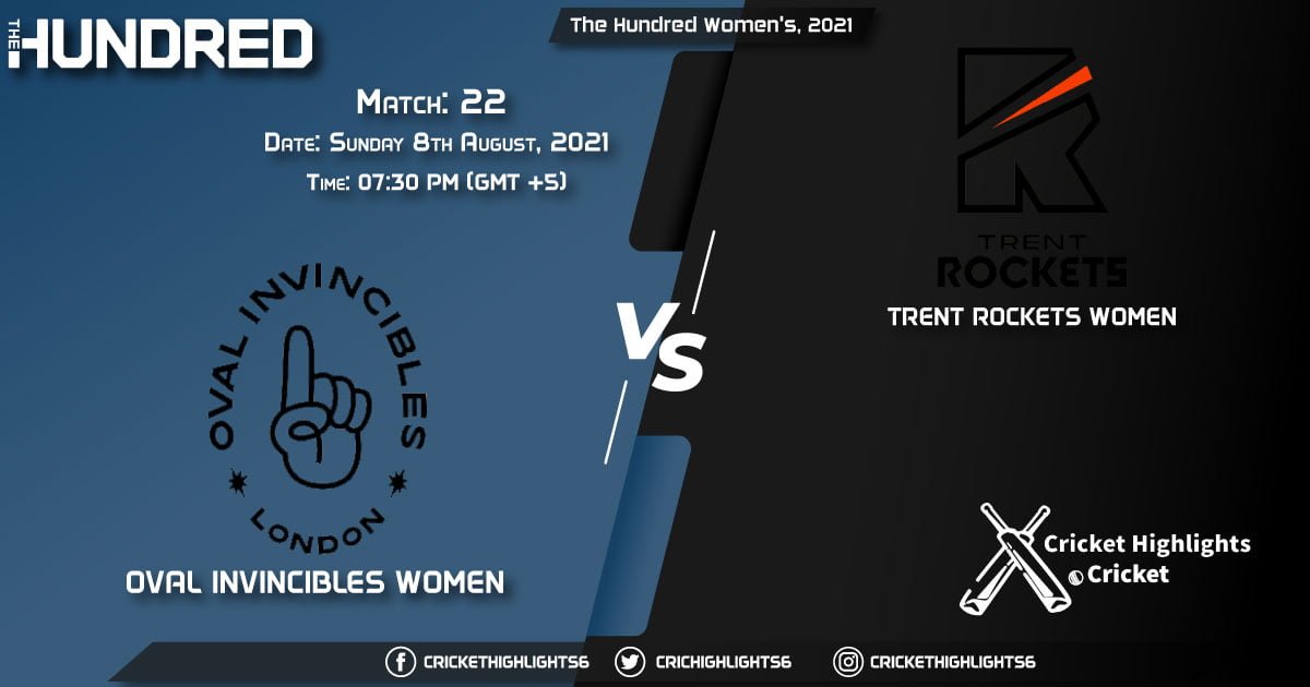 OVI-W vs TRT-W, Live Scorecard, Match 22, August 8, 2021, Live Cricket Score, The Hundred Women, 2021