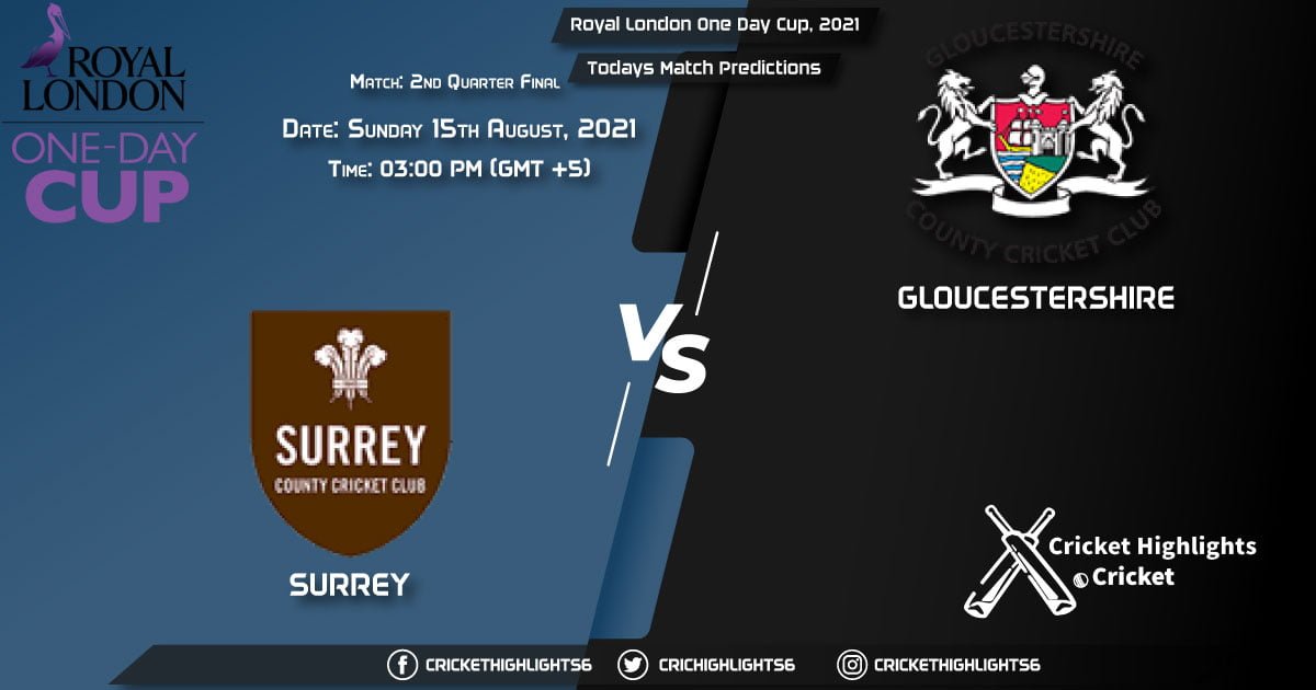 Royal London One-Day Cup, 2021, Match Semi Final 2 DUR vs SUR, Playing 11 & Today's Match Predictions