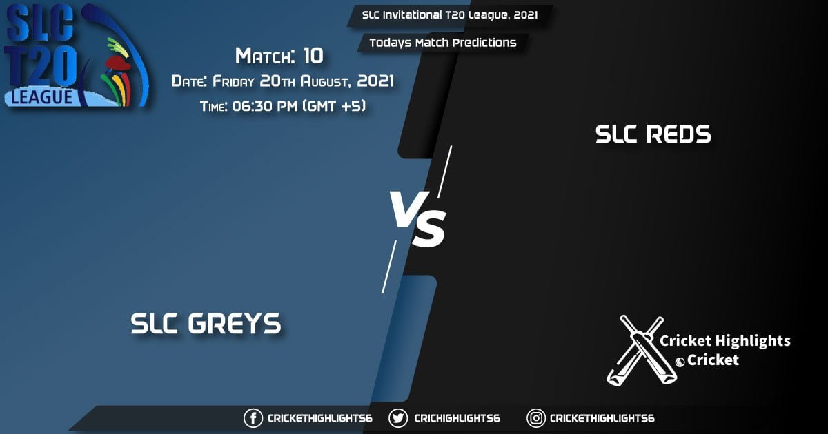 SLC Invitational T20 League, 2021, Match 10 SLGY vs SLRE, Playing 11 & Today's Match Predictions