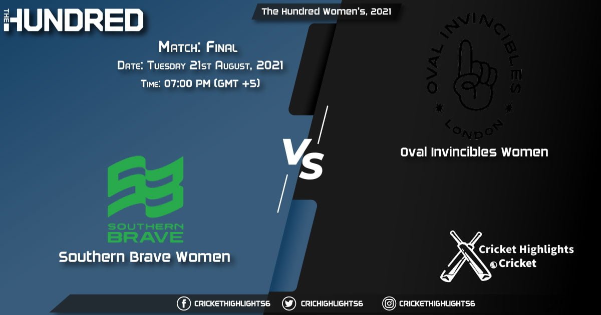 SOB-W vs OVI-W, Live Scorecard, Match Final, August 21, 2021, Live Cricket Score, The Hundred Women, 2021