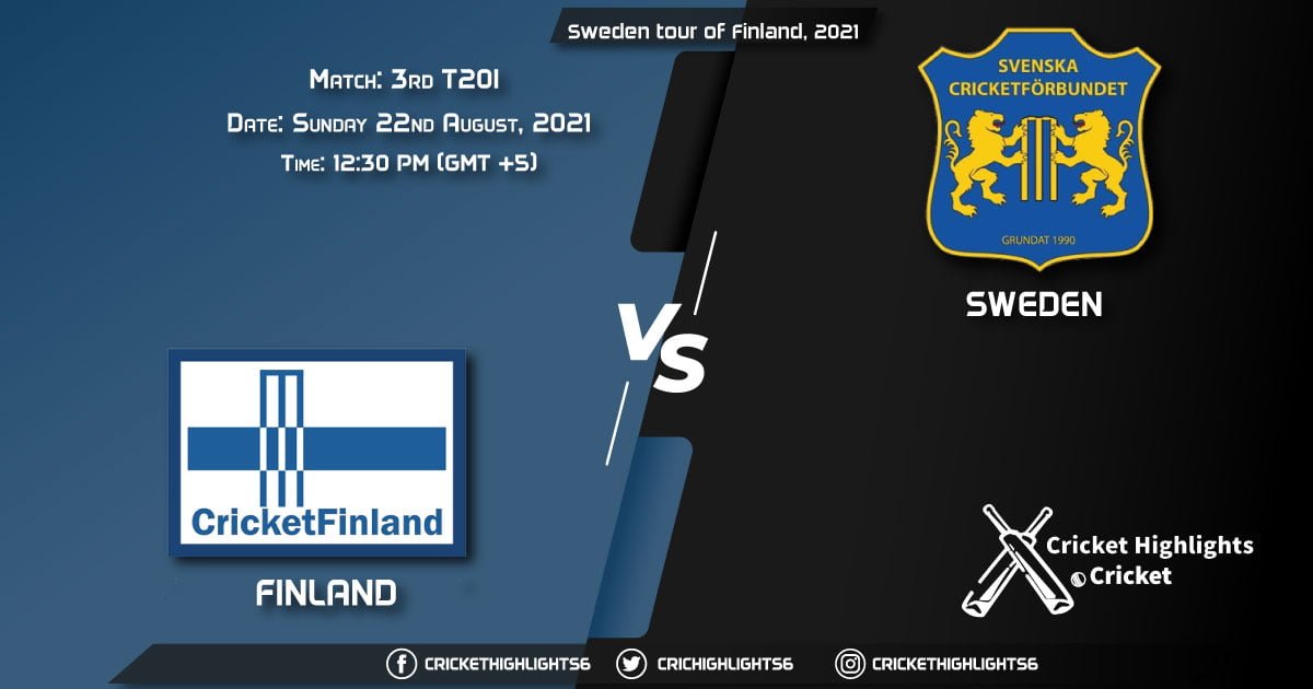 Sweden tour of Finland, 2021 Live Match 3rd T20I, FIN vs SWE LIVE Streaming for free, When, Where, How to Watch