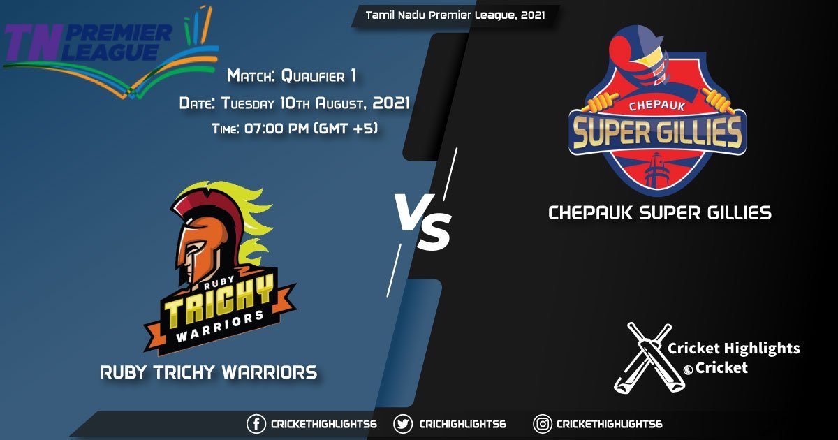 Tamil Nadu Premier League, 2021 Live Match Qualifier 1, RTW vs CSG LIVE Streaming for free, When, Where, How to Watch