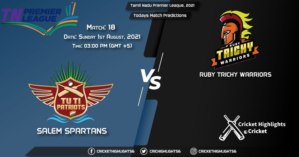 Tamil Nadu Premier League, 2021, Match 18 SS vs RTW, Playing 11 & Today's Match Predictions