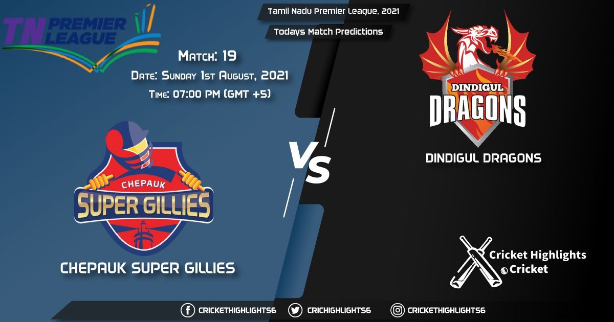 Tamil Nadu Premier League, 2021, Match 19 CSG vs DD, Playing 11 & Today's Match Predictions