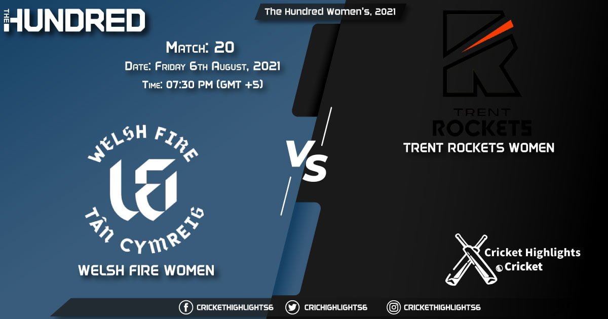 The Hundred Women, 2021 Live Match 20, WEF-W vs TRT-W LIVE Streaming for free, When, Where, How to Watch
