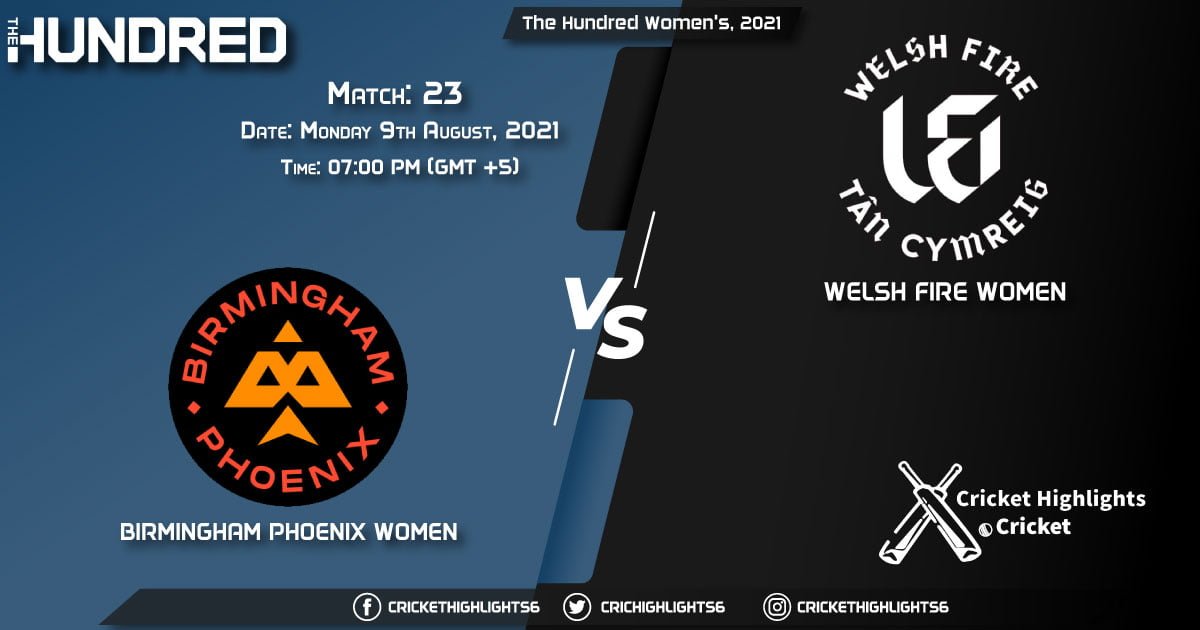 The Hundred Women, 2021 Live Match 23, BPH-W vs WEF-W LIVE Streaming for free, When, Where, How to Watch