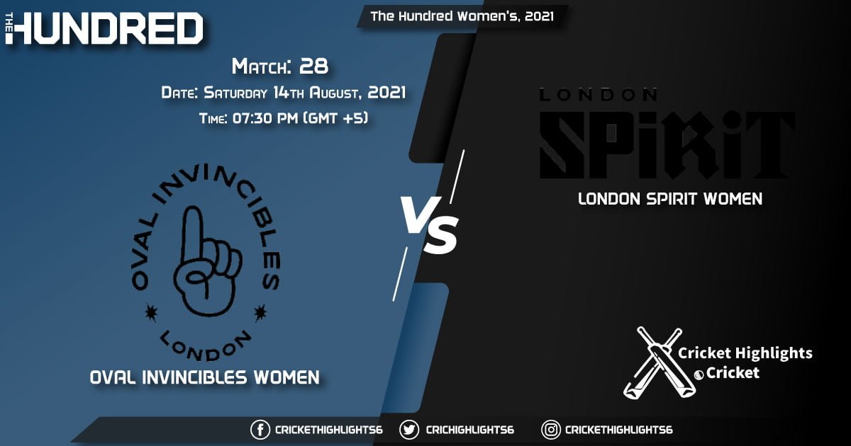 The Hundred Women, 2021 Live Match 28, OVI-W vs LNS-W LIVE Streaming for free, When, Where, How to Watch