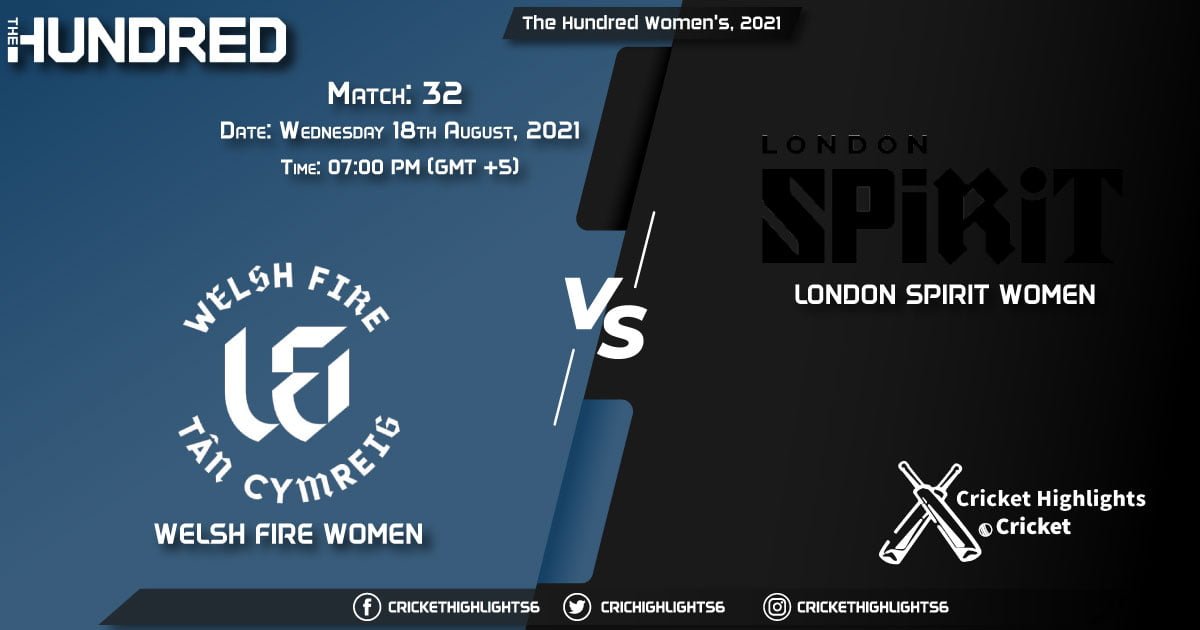 WEF-W vs LNS-W, Live Scorecard, Match 32, August 18, 2021, Live Cricket Score, The Hundred Women, 2021