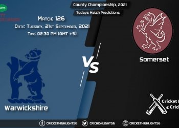 County Championship, 2021, Match 126 WAS vs SOM, Playing 11 & Today's Match Predictions
