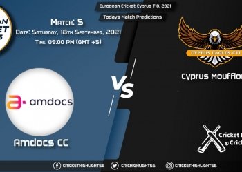 European Cricket Cyprus T10, 2021, Match 5 : AMDC vs CYM, Playing 11 & Today's Match Predictions