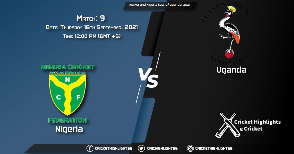 NIG vs KEN Live Score Match 9, Playing 11 Live Match Today, September 16, 2021, Kenya and Nigeria tour of Uganda, 2021