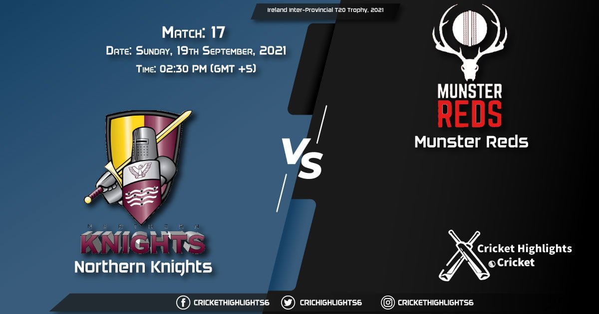NK vs MUR Live Score Match 17, Playing 11 Live Match Today, September 19, 2021, Ireland Inter-Provincial T20 Trophy, 2021