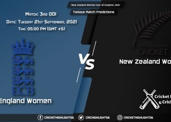 New Zealand Women tour of England, 2021, Match 3rd ODI EN-W vs NZ-W, Playing 11 & Today's Match Predictions