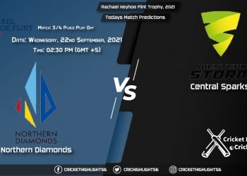 Rachael Heyhoe Flint Trophy, 2021, Match Play-off NOD vs CES, Playing 11 & Today's Match Predictions