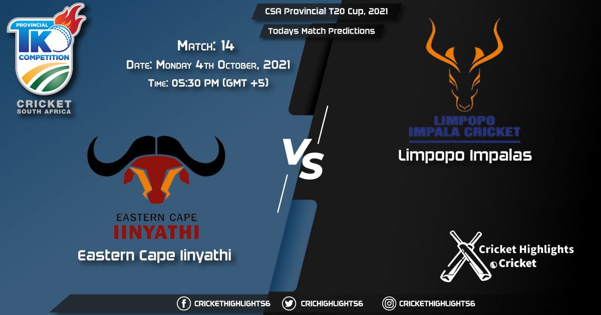 CSA Provincial T20 Cup, 2021, Match 14 ECI vs LIM, Playing 11 & Today's Match Predictions